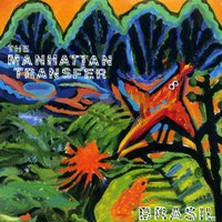 The Jungle Pioneer (Viola Violar) - Manhattan Transfer, Milton Nascimento
