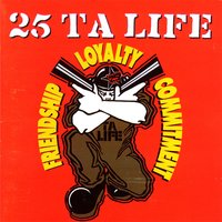 Smakin' You Up - 25 Ta Life