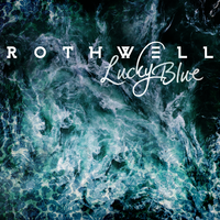 Lucky Blue - Rothwell