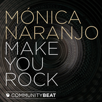 Make You Rock - Monica Naranjo