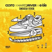 Swoosh Fever - Coone, Hard Driver, E-life