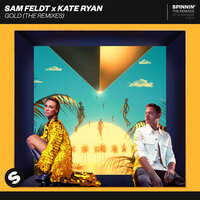 Gold - Sam Feldt, Kate Ryan