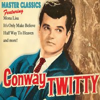 Don’t Go Too Far - Conway Twitty