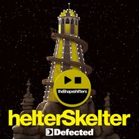 Helter Skelter - The Shapeshifters
