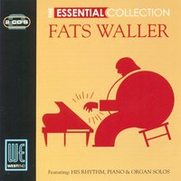 Keepin’ Out Of Mischief Now (piano solo) - Fats Waller