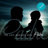 En Los Brazos Del Padre - Diante do Trono, Ana Paula Valadão, André Valadão