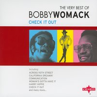 Nobody Wants You When You're Down and Out - Bobby Womack