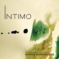 Me Llenaste De Amor  - Marco Barrientos