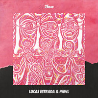 2face - Lucas Estrada, Pawl