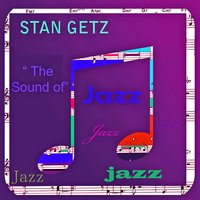 What's New - Stan Getz