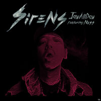 Sirens - JayAllDay, Ness