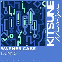 idunno - Warner Case