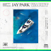 Yacht (K) - Jay Park, Sik-K