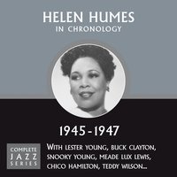 He Don't Love Me Anymore (12-22-45) - Helen Humes