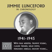 It Had To Be You (04-14-42) - Jimmie Lunceford