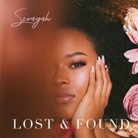 Lost & Found - Serayah