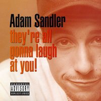 I'm so Wasted - Adam Sandler