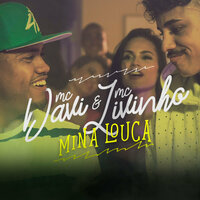 Mina Louca - MC Livinho, MC Davi