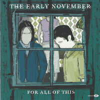 We Write The Wrong - The Early November