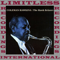 Speak Low - Coleman Hawkins