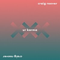 Ur Karma - Craig Reever, Frigga