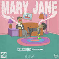 Mary Jane - Audio Push, Mike L, Preston Harris