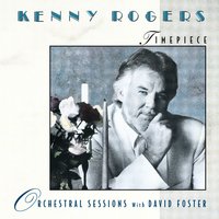 Love Is Just Around the Corner - Kenny Rogers, David Foster