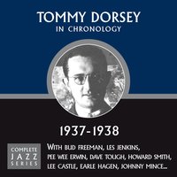 You Couldn't Be Cuter (01-06-38) - Tommy Dorsey