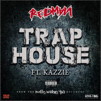 Trap House - Redman, Kazzie