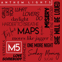 M5 Medley - Anthem Lights