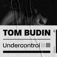 Under Control - Tom Budin