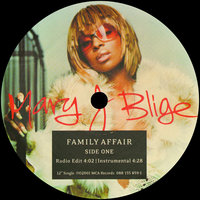 Family Affair - Mary J. Blige