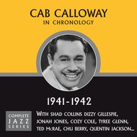 I Get The Neck Of The Chicken (07-27-42) - Cab Calloway
