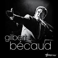 Alors….Raconte - Gilbert Bécaud