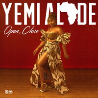 Open, Close - Yemi Alade