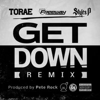 Get Down - Torae, Freeway, Styles P