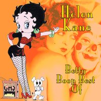I've Got "It", But It Don't Do Me No Good - Helen Kane