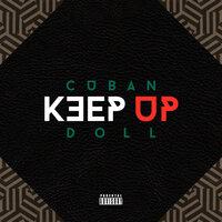 Keep Up - Cuban Doll