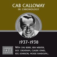 Foolin' With You (01-26-38) - Cab Calloway