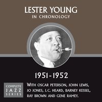 Indiana (11-28-52) - Lester Young