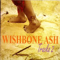 Ancient Remedy - Electric - Wishbone Ash