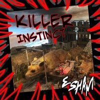 Killer Instinct - Esham