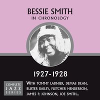 It Wont Be You (02-21-28) - Bessie Smith