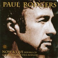 All I Want Is You - Paul Rodgers
