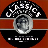 Baby Please Dont Go - Big Bill Broonzy