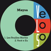 Les Feuilles Mortes - Maysa