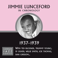 The First Time I Saw You (07-08-37) - Jimmie Lunceford