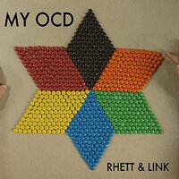 My OCD - Rhett and Link