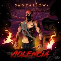 Violencia - Santaflow