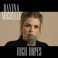 High Hopes - Davina Michelle